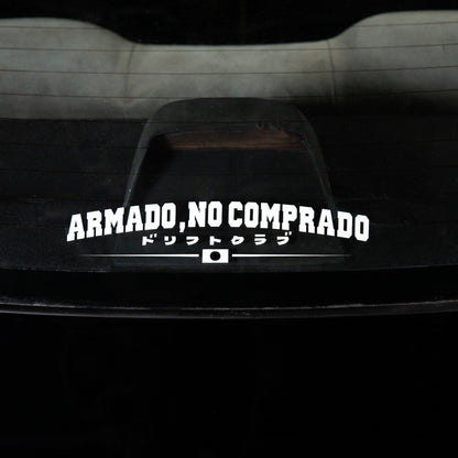 Sticker "Armado, no comprado" para auto